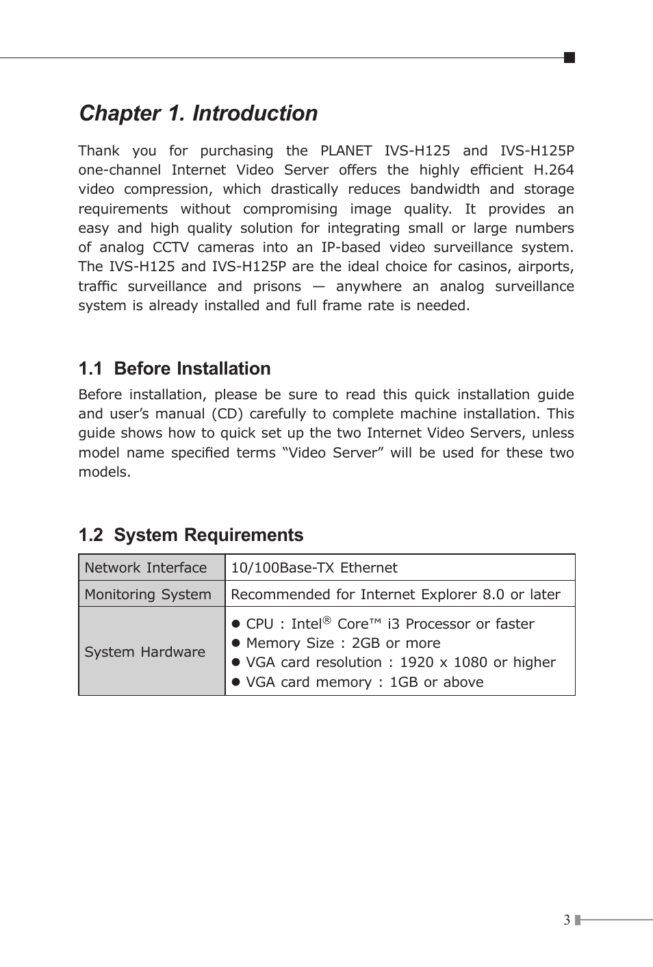 Chapter 1. introduction, 1 before installation, 2 system requirements | PLANET IVS-H125 User Manual | Page 3 / 16