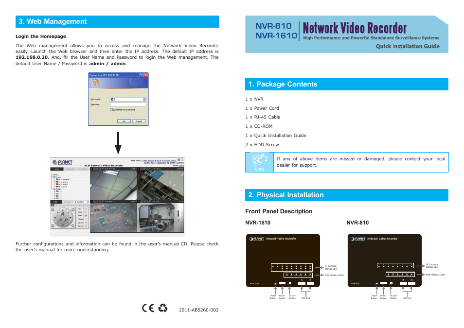 Web management, Package contents, Physical installation | Front panel description | PLANET NVR-1610 User Manual | Page 2 / 2