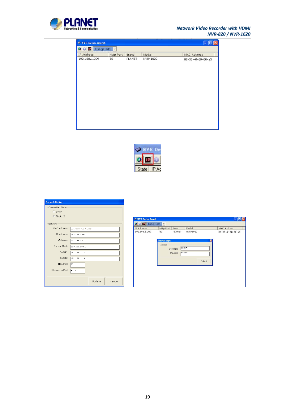 2 accessing nvr with its default ip address, Accessing nvr with its default ip address | PLANET NVR-1620 User Manual | Page 19 / 138