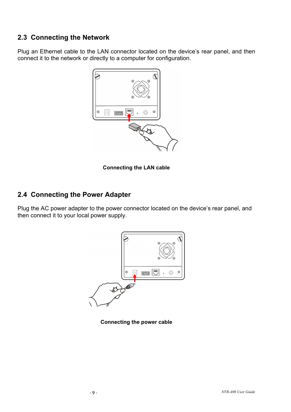 3 connecting the network, 4 connecting the power adapter, Onnecting the | Etwork, Ower, Dapter | PLANET NVR-400 User Manual | Page 10 / 43