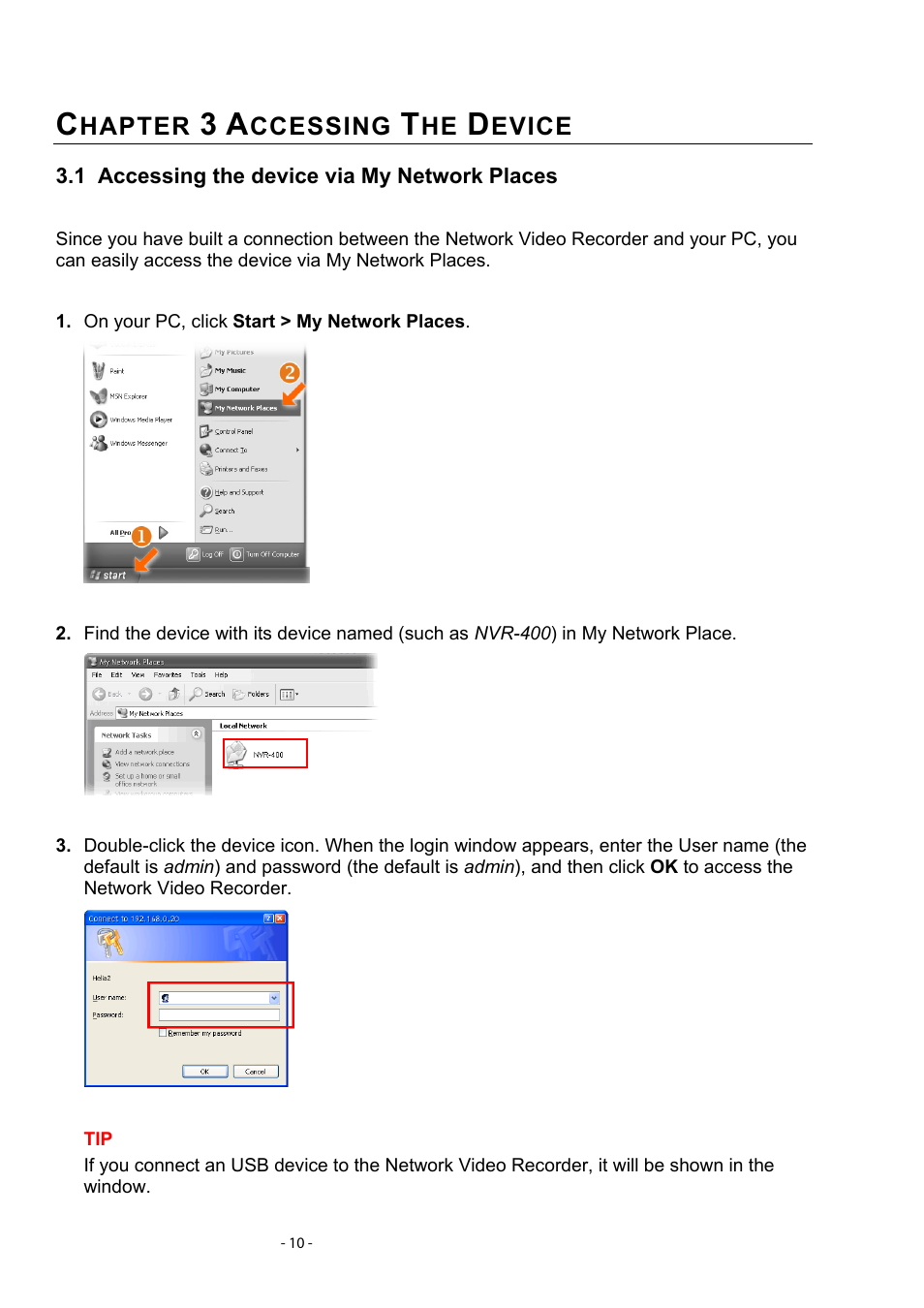 Chapter 3 accessing the device, 1 accessing the device via my network places, Ccessing the device via | Etwork, Laces | PLANET NVR-400 User Manual | Page 11 / 43