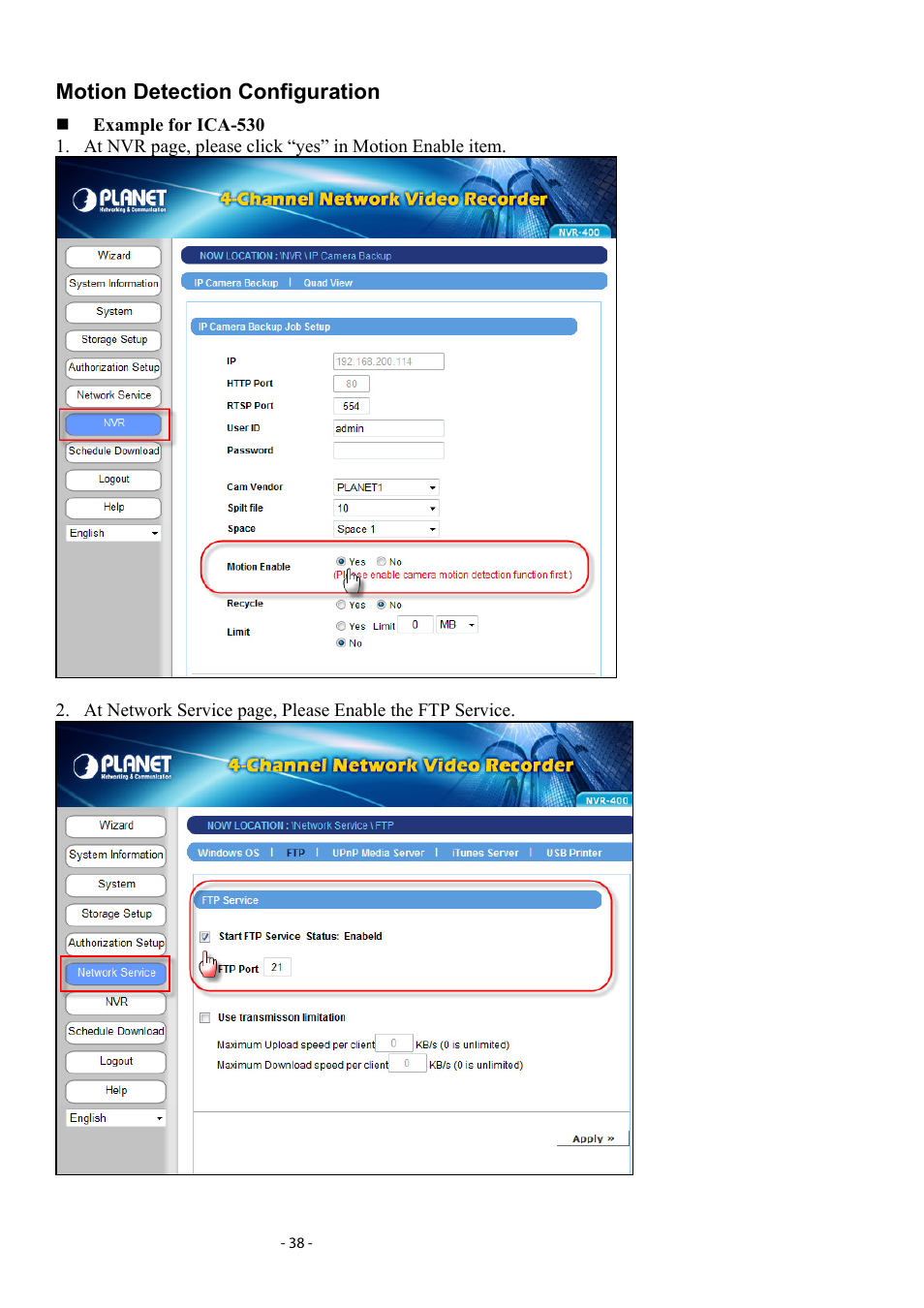 Motion detection configuration, Otion, Etection | Onfiguration | PLANET NVR-400 User Manual | Page 39 / 43