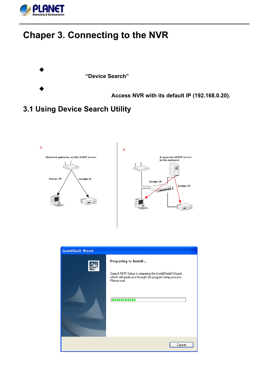 Chaper 3. connecting to the nvr, 1 using device search utility | PLANET NVR-420 User Manual | Page 16 / 95