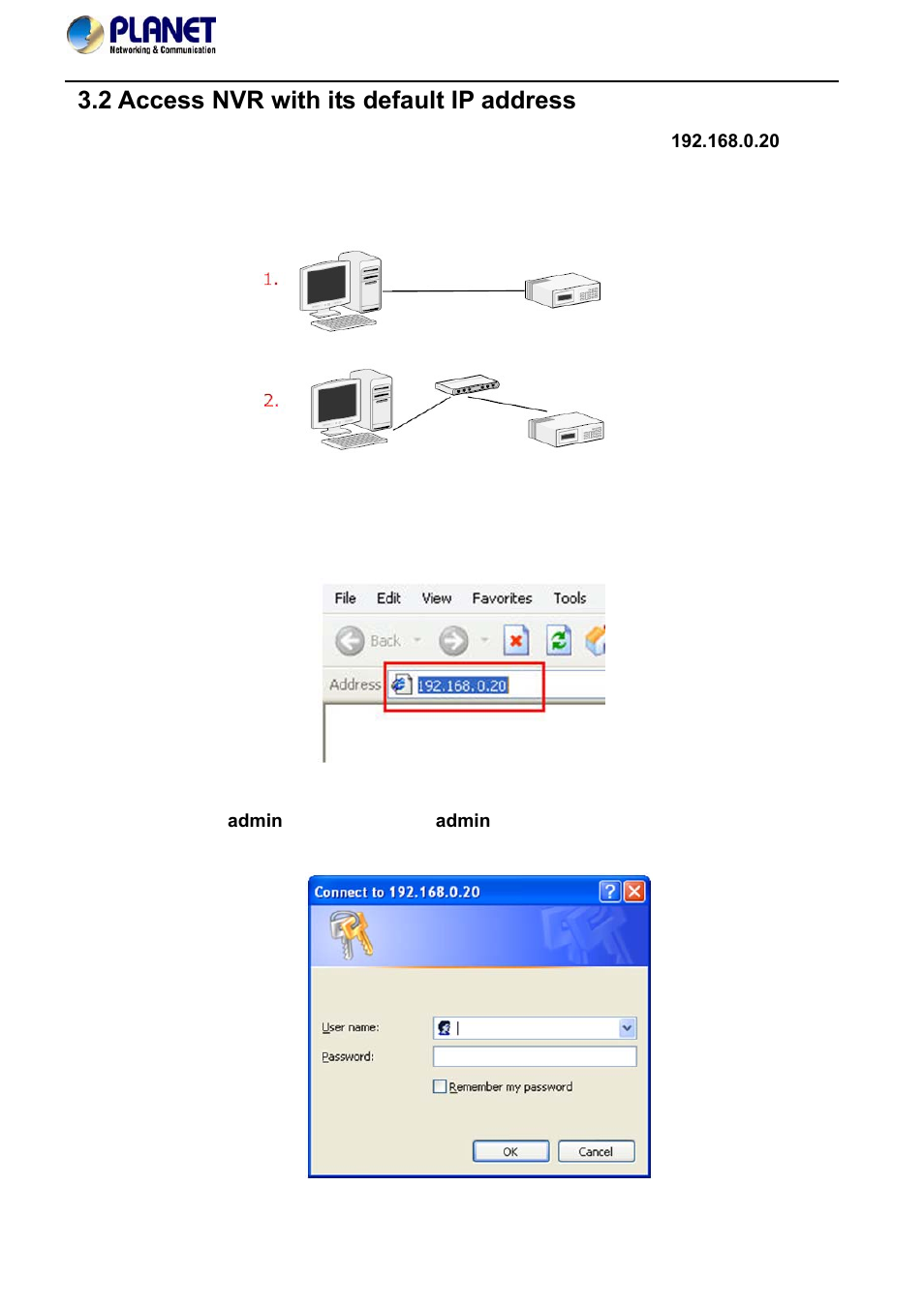 2 access nvr with its default ip address | PLANET NVR-420 User Manual | Page 20 / 95