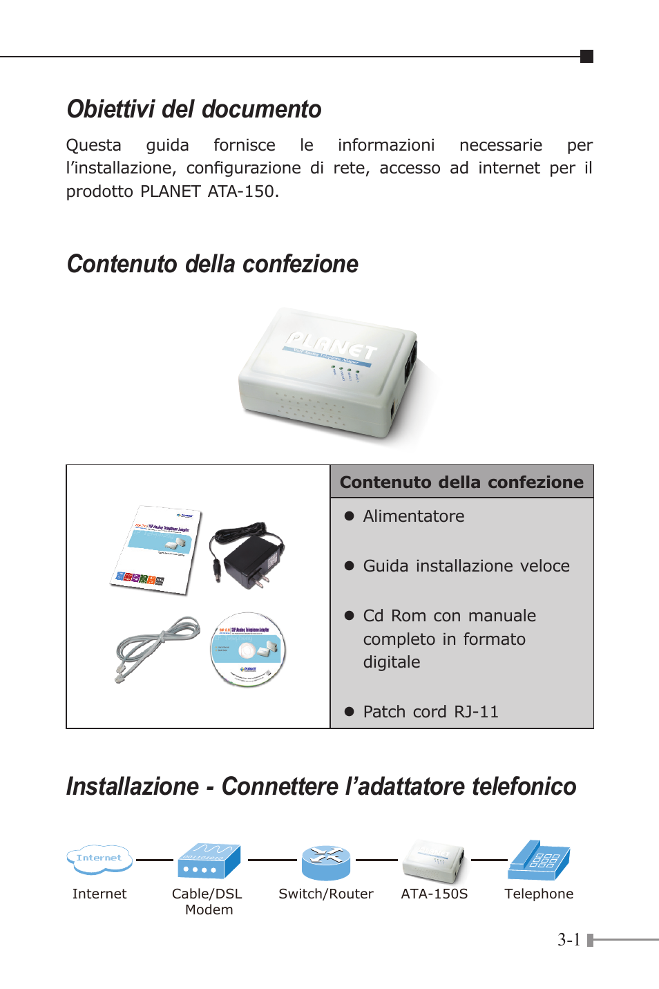 Obiettivi del documento, Contenuto della confezione, Installazione - connettere l’adattatore telefonico | PLANET ATA-150 User Manual | Page 13 / 36