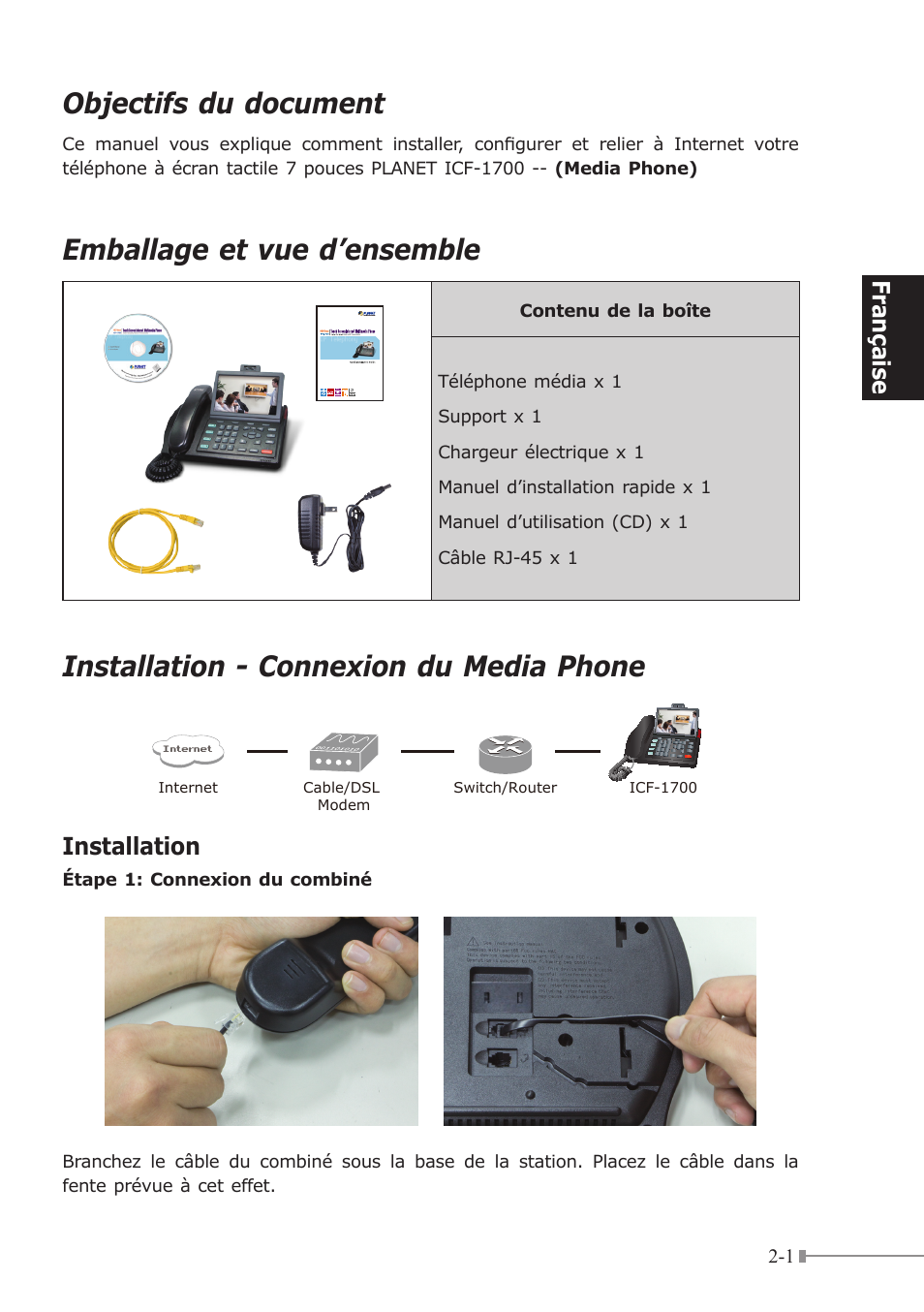 Objectifs du document, Emballage et vue d’ensemble, Installation - connexion du media phone | Française, Installation | PLANET ICF-1700 User Manual | Page 9 / 32