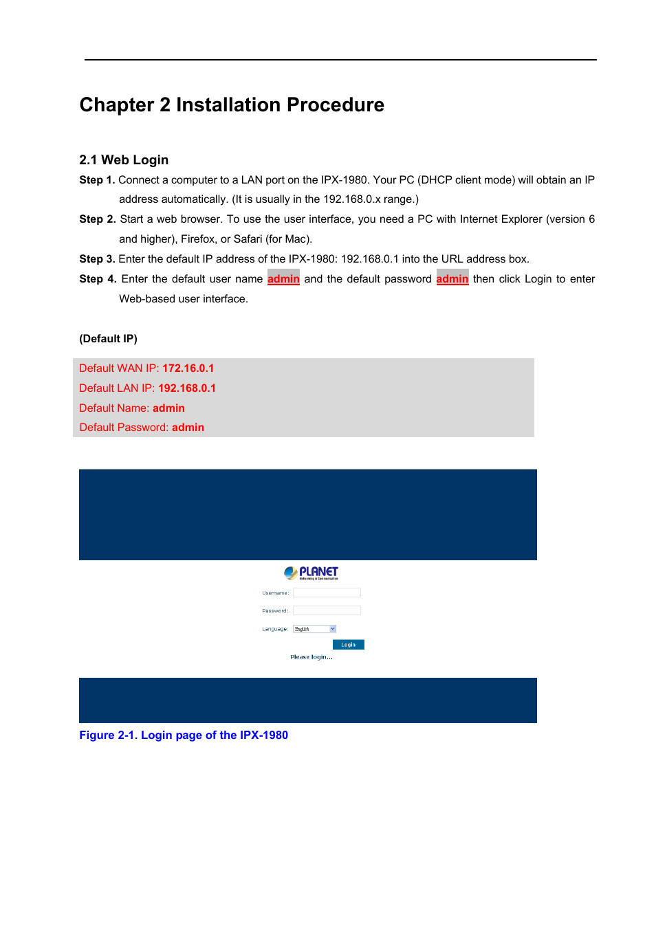 Chapter 2 installation procedure, 1 web login, Basic system configuration | PLANET IPX-1980 User Manual | Page 12 / 89