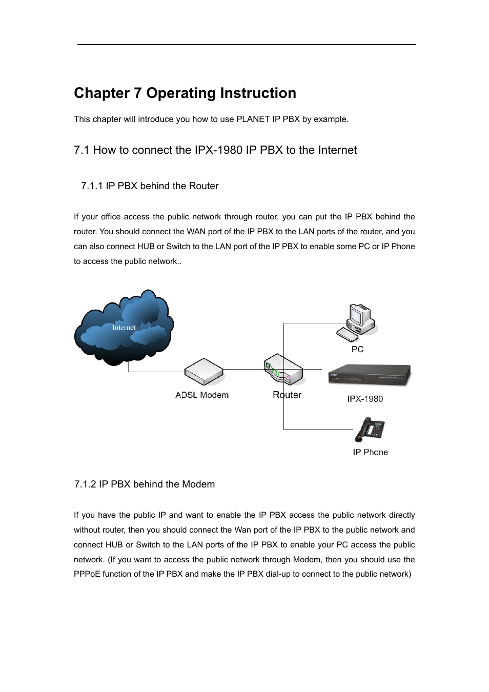Chapter 7 operating instruction, 1 how to connect the ipx-1980 to the interent, 1 ip pbx behind the router | 2 ip pbx behind the modem | PLANET IPX-1980 User Manual | Page 73 / 89