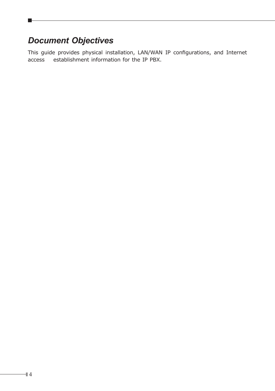 Document objectives | PLANET IPX-300 User Manual | Page 4 / 20