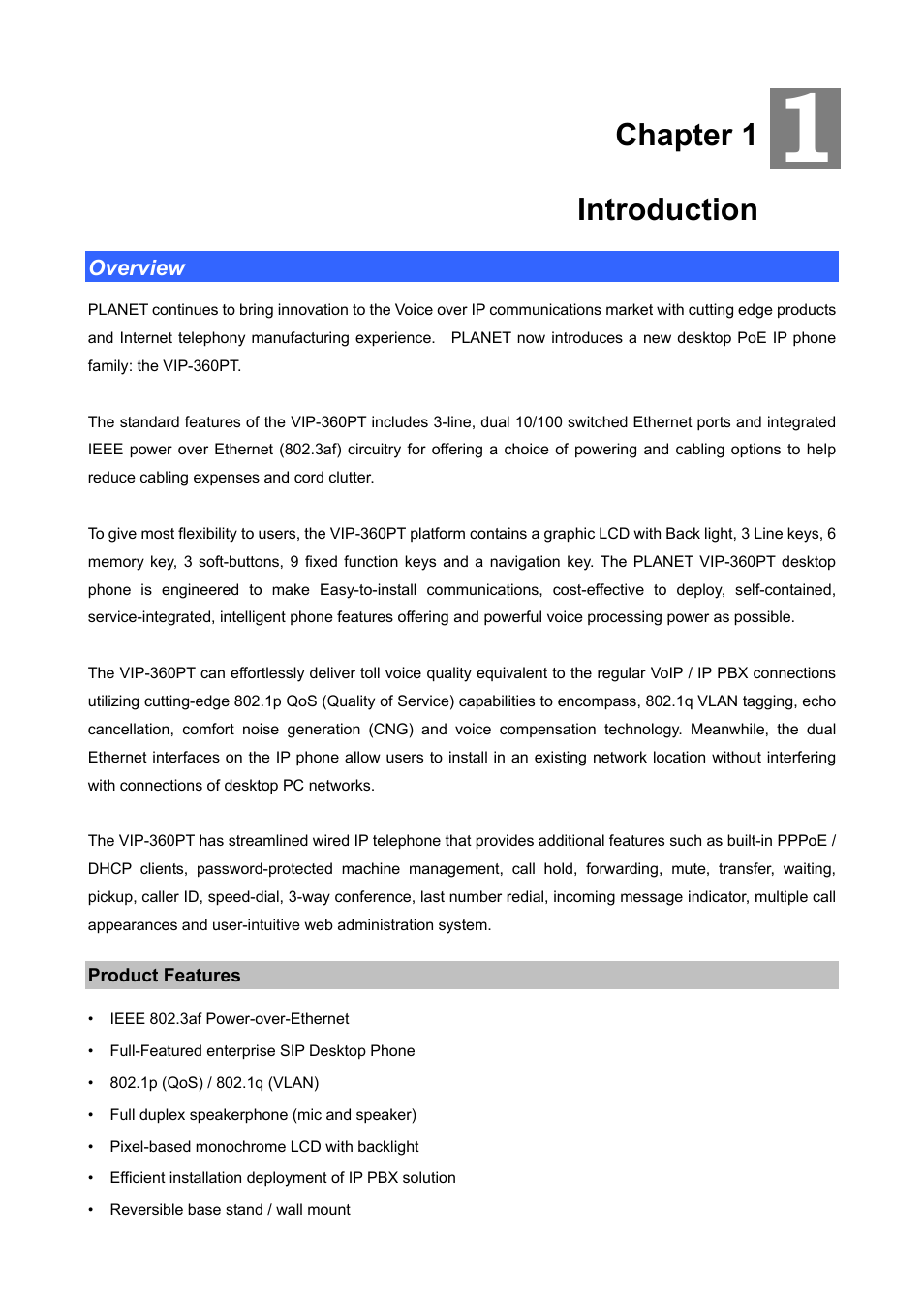 Chapter 1 introduction, Overview, Product features | Chapter 1, Introduction | PLANET VIP-360PT User Manual | Page 6 / 65