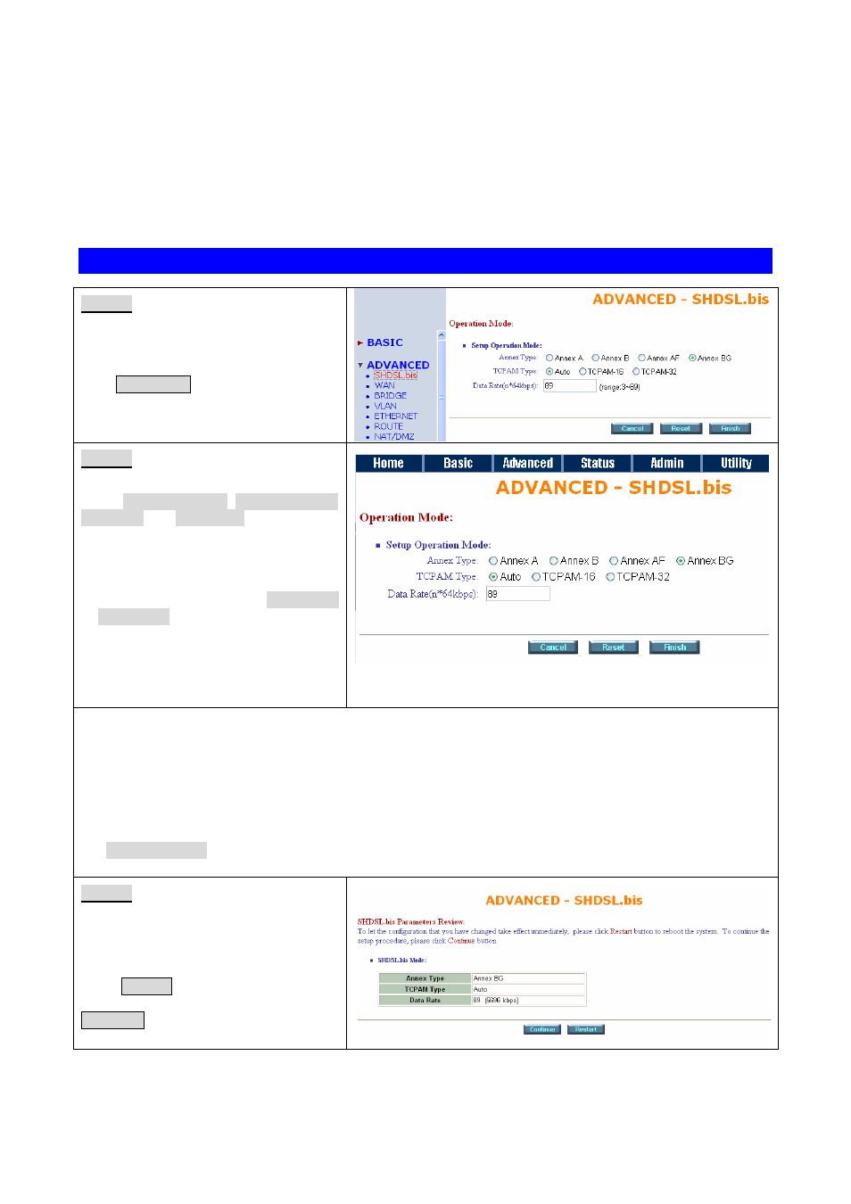2 advanced setup, 1 shdsl.bis, Dvanced | Etup, 1 shdsl.bis web ui configuration | PLANET GRT-501 User Manual | Page 22 / 52
