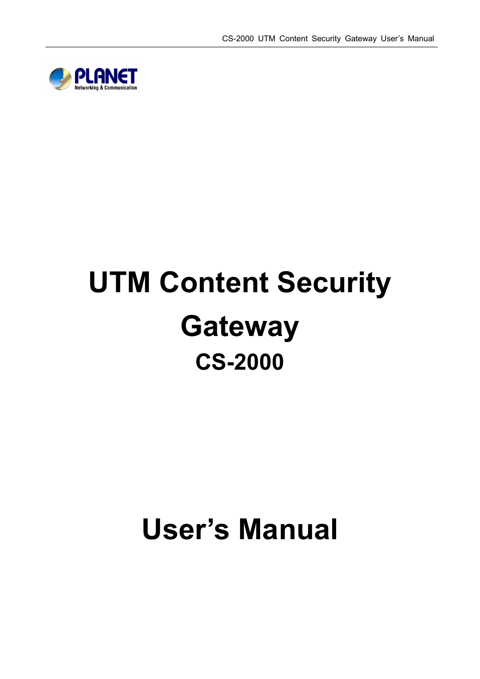 PLANET CS-2000 User Manual | 573 pages