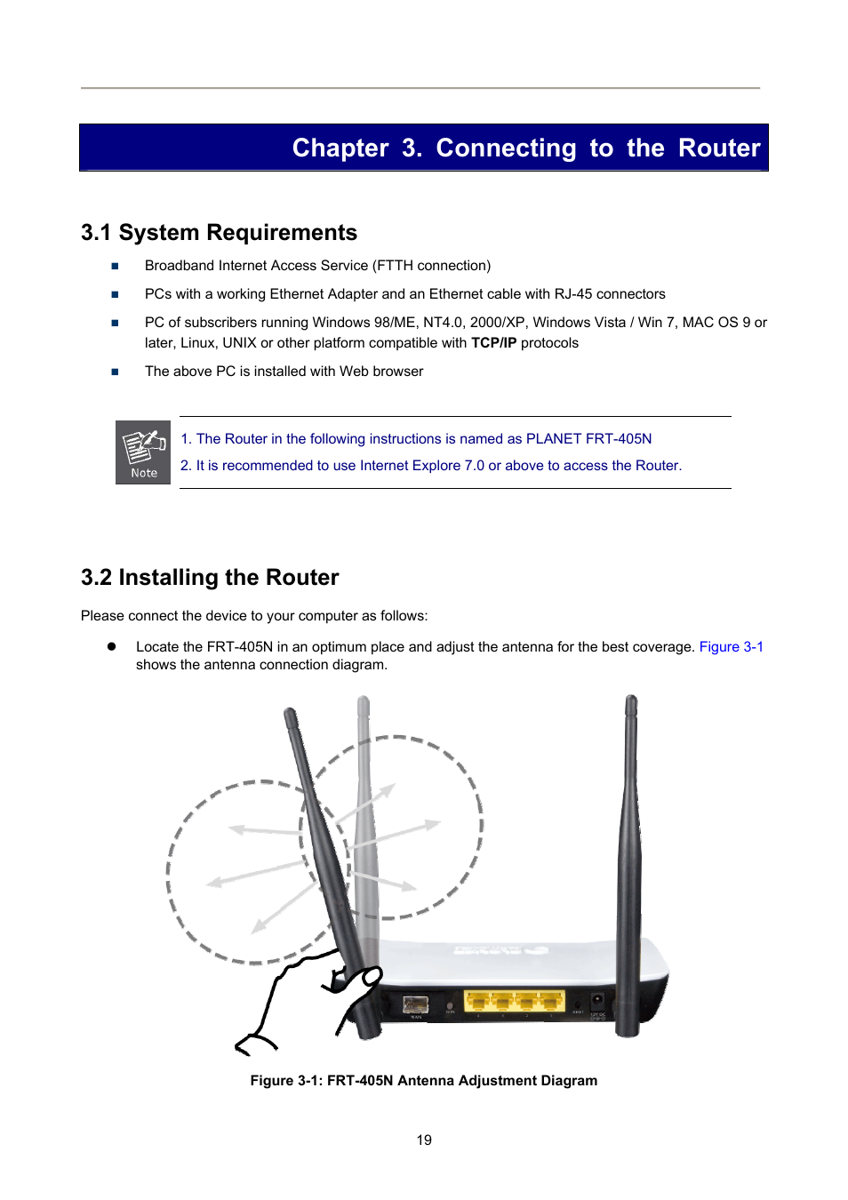 Chapter 3. connecting to the router, 1 system requirements, 2 installing the router | PLANET FRT-405N User Manual | Page 19 / 108
