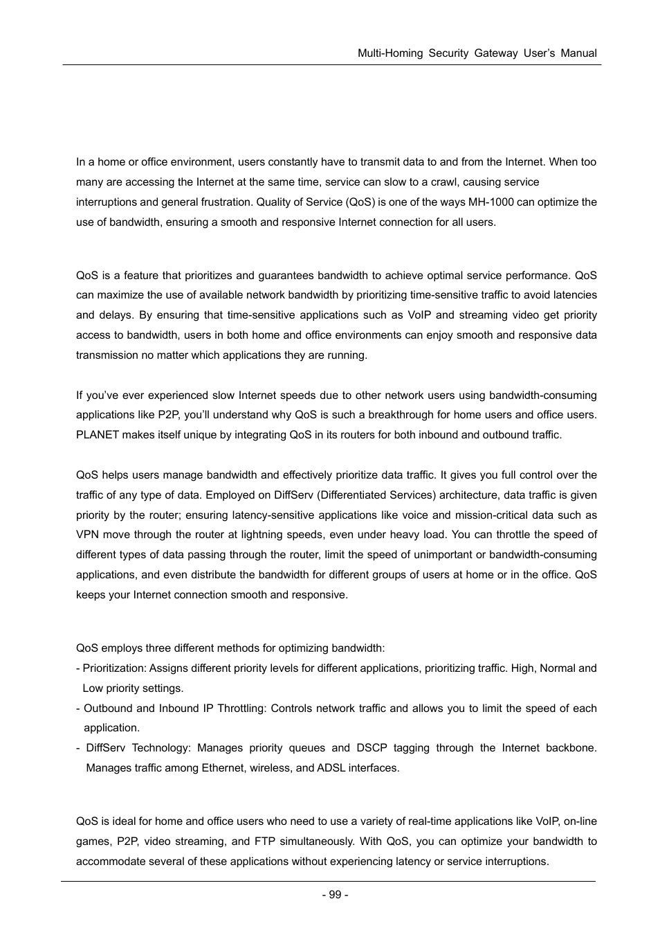 Appendix c: bandwidth management with qos, C.1 overview, C.2 what is quality of service | C.3 what is quality of service, C.4 who needs qos, Verview, Hat is, Uality of, Ervice, Eeds | PLANET MH-1000 User Manual | Page 103 / 141