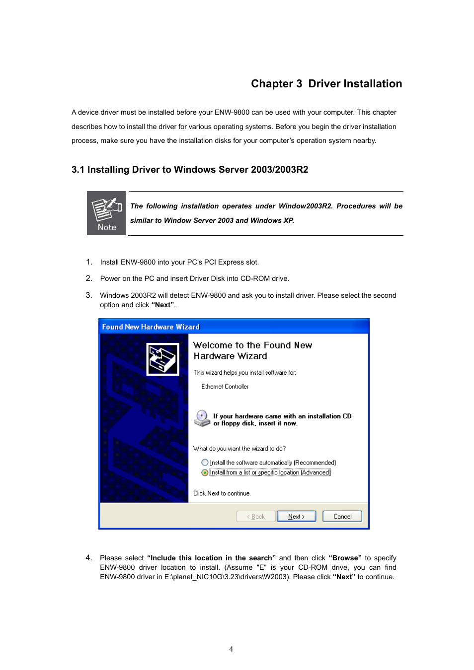 Chapter 3 driver installation, 1 installing driver to windows server 2003/2003r2, Chapter 3 | Driver installation, Nstalling, River to, Indows, Erver, 2003/2003r2 | PLANET ENW-9800 User Manual | Page 7 / 14