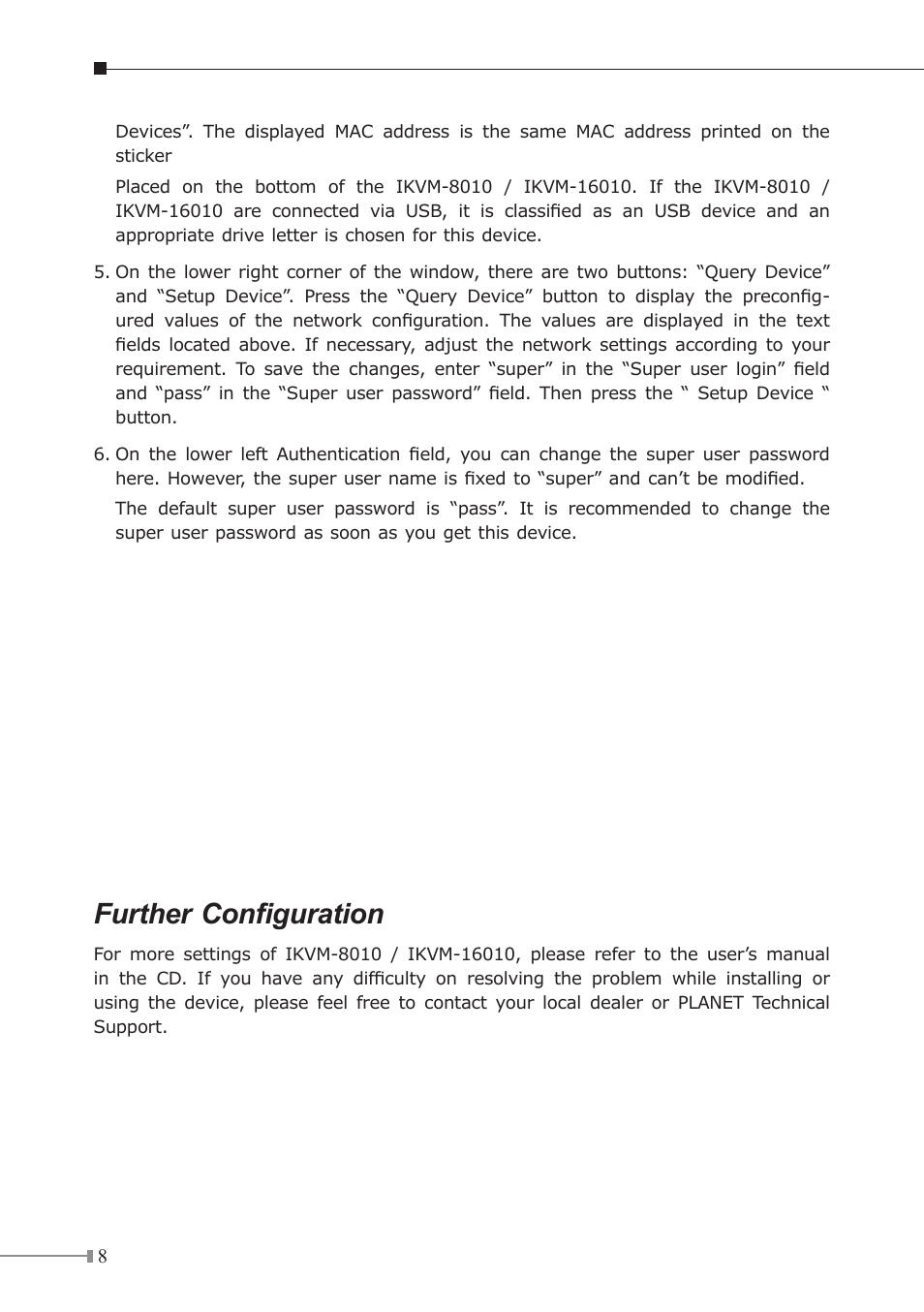 Further configuration | PLANET IKVM-16010 User Manual | Page 8 / 8