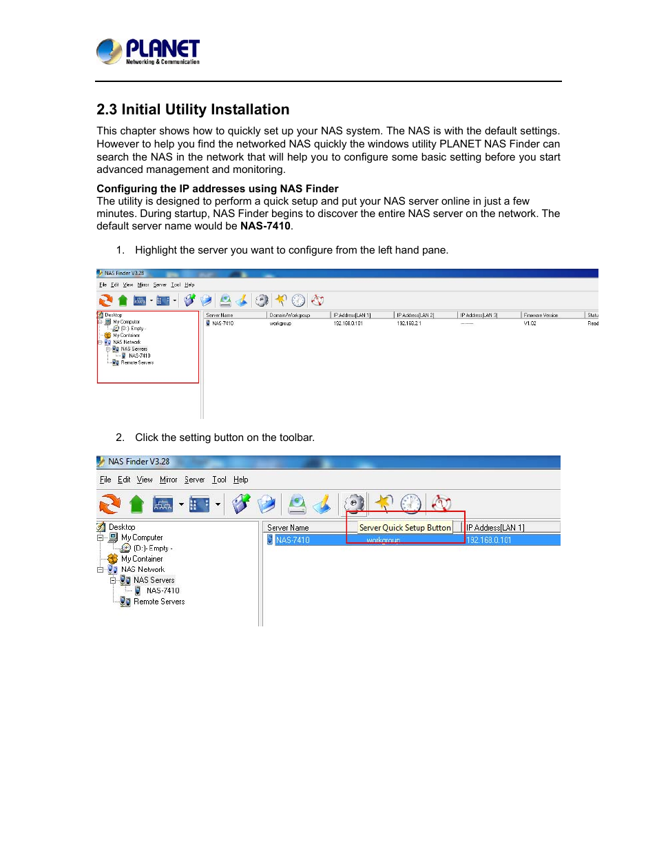 3 initial utility installation | PLANET NAS-7410 User Manual | Page 18 / 125
