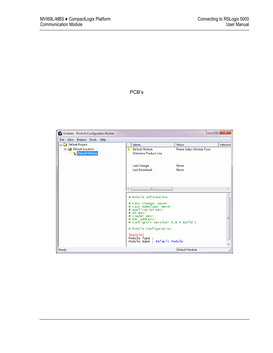 Creating a new project in pcb | ProSoft Technology MVI69L-MBS User Manual | Page 21 / 154