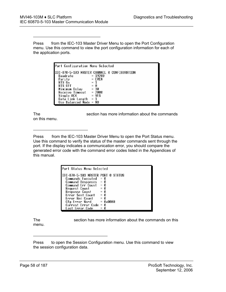 Opening the port configuration menu, Opening the port status menu, Opening the session configuration menu | ProSoft Technology MVI46-103M User Manual | Page 58 / 187