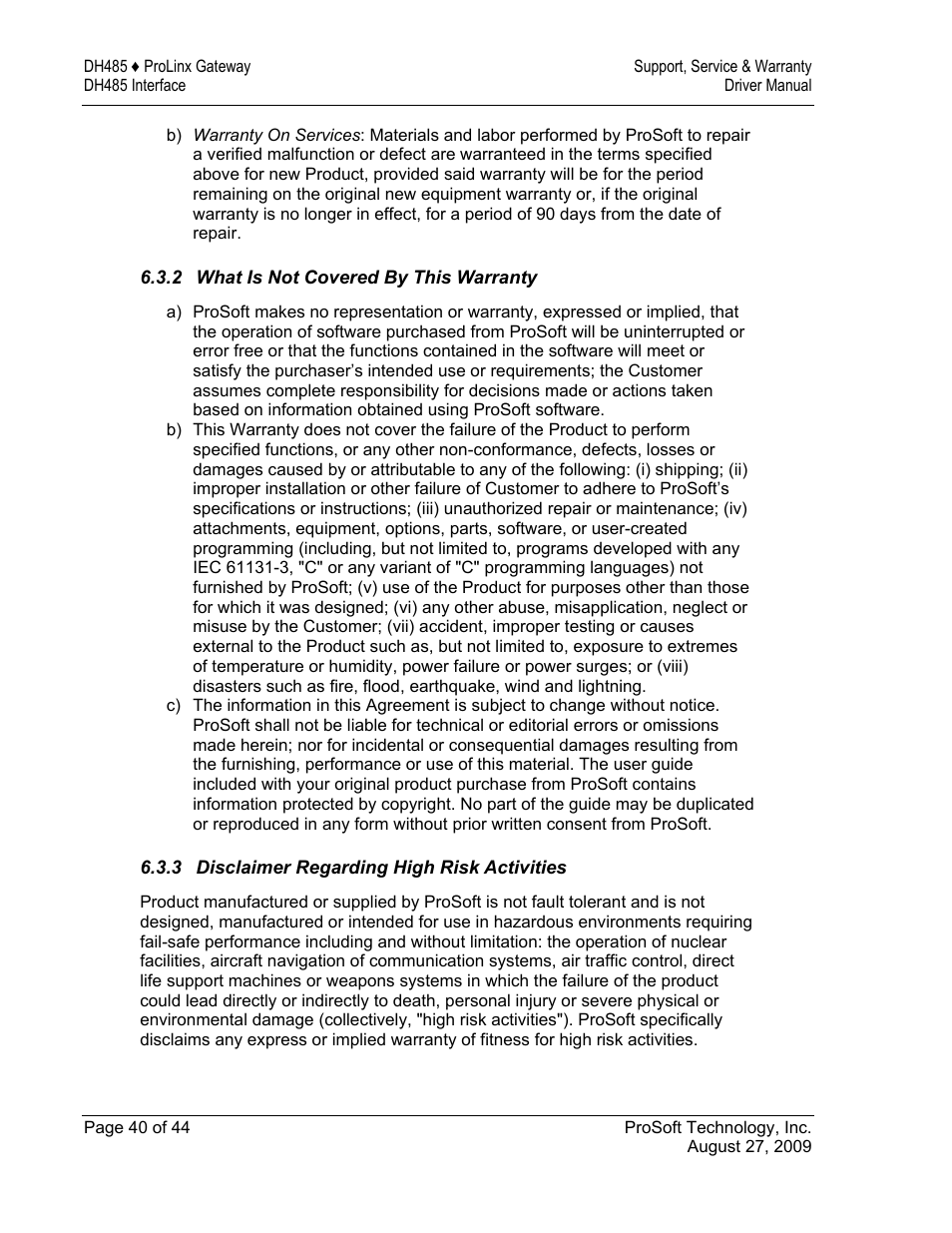 What is not covered by this warranty, Disclaimer regarding high risk activities | ProSoft Technology 5201-DFNT-DH485 User Manual | Page 40 / 44