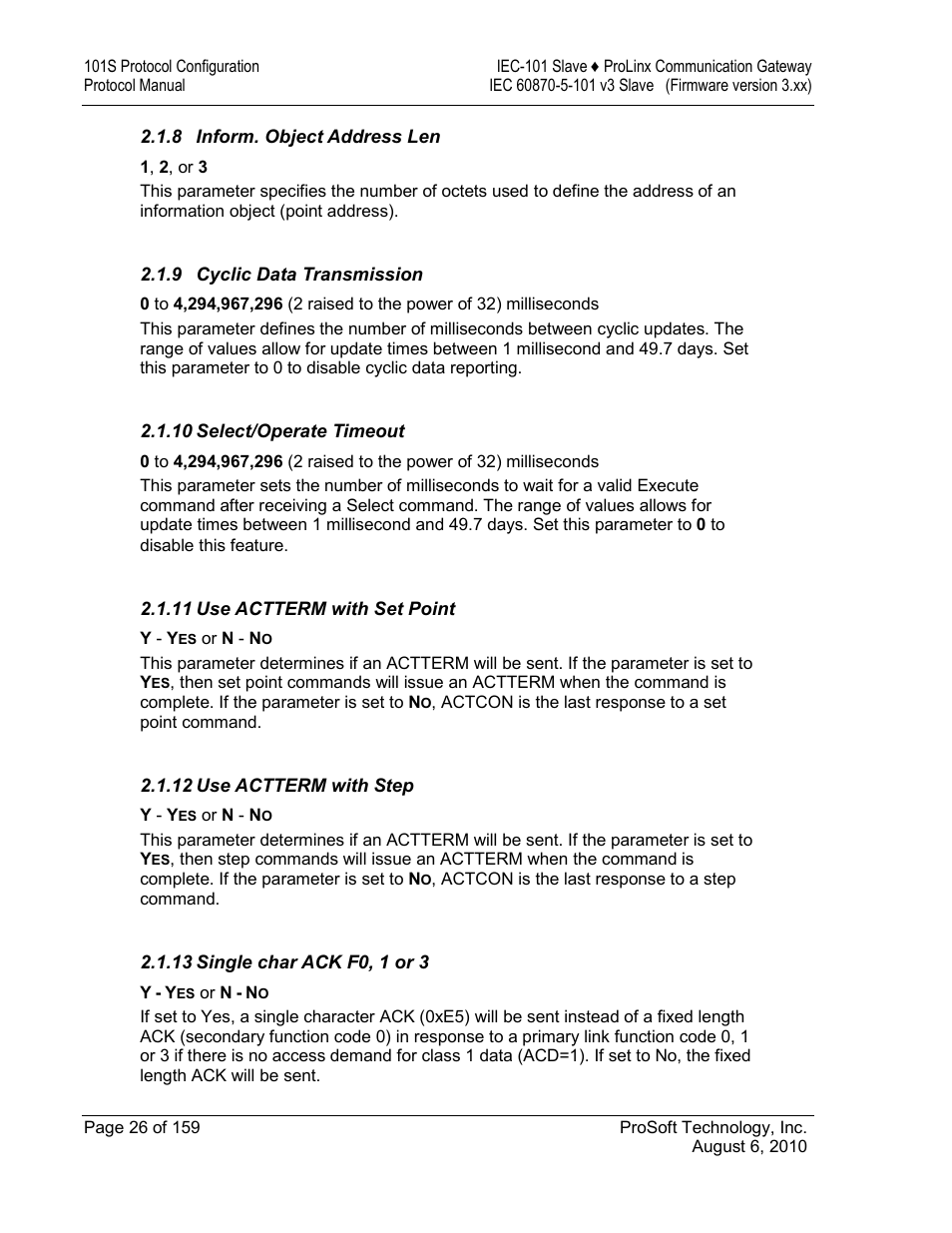 Inform. object address len, Cyclic data transmission, Select/operate timeout | Use actterm with set point, Use actterm with step, Single char ack f0, 1 or 3 | ProSoft Technology 5201-MNET-101S User Manual | Page 26 / 159