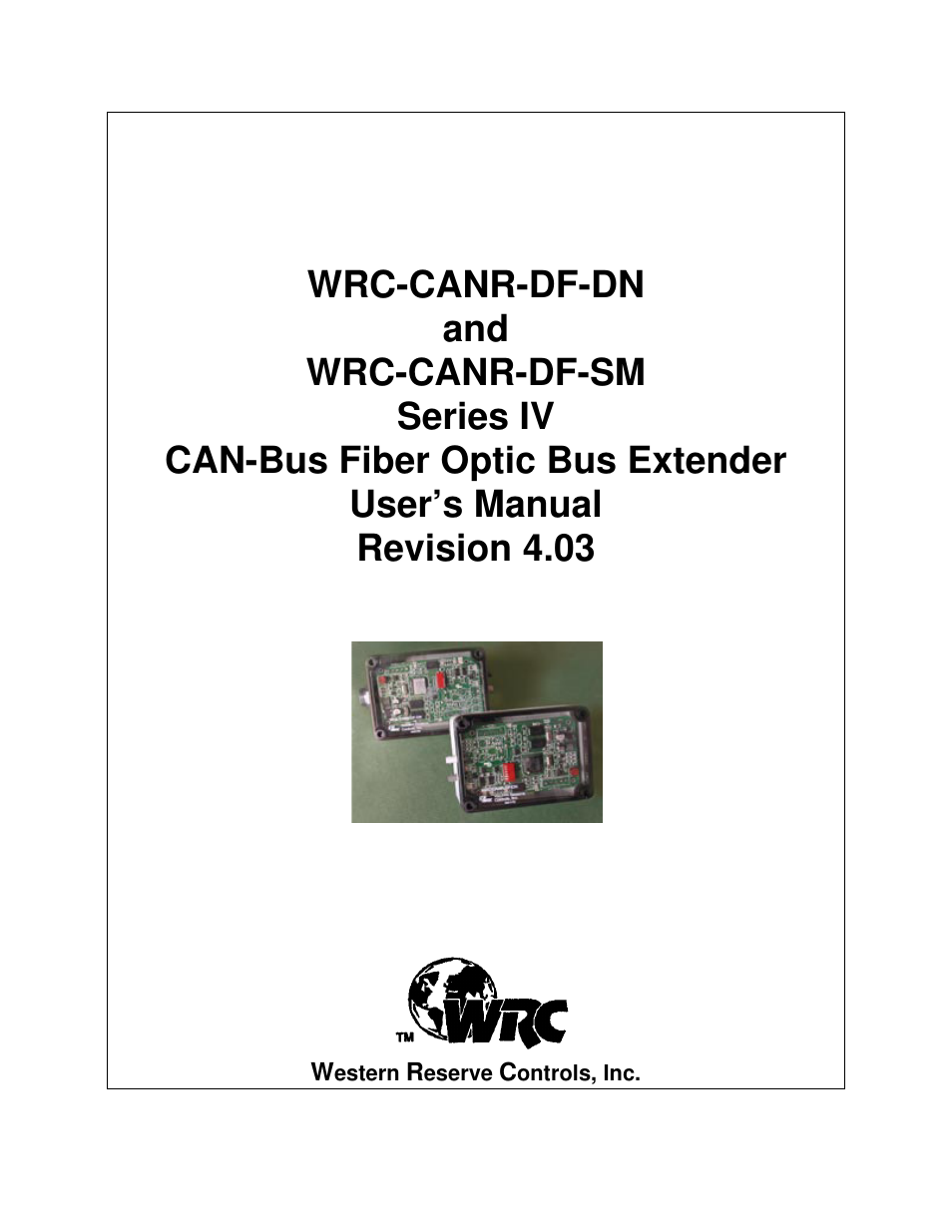 ProSoft Technology WRC-CANR-DF User Manual | 26 pages