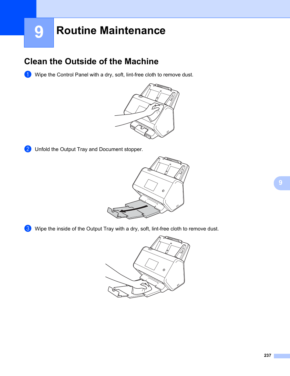 9 routine maintenance, Clean the outside of the machine, Routine maintenance | Brother ADS-2400N User Manual | Page 253 / 319