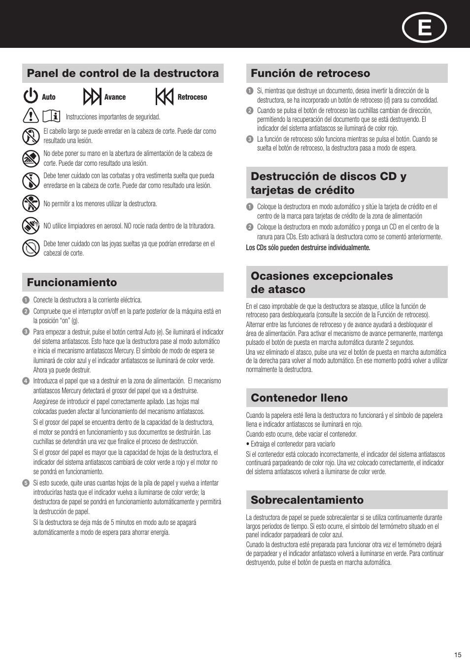 Función de retroceso, Ocasiones excepcionales de atasco, Contenedor lleno | Sobrecalentamiento, Funcionamiento, Destrucción de discos cd y tarjetas de crédito, Panel de control de la destructora | Rexel Mercury RSX1834 User Manual | Page 15 / 42