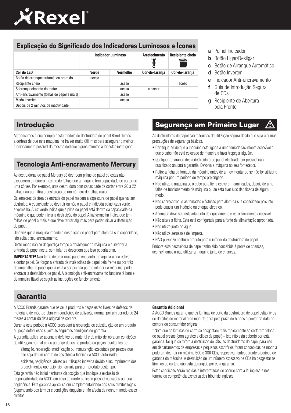 Segurança em primeiro lugar, Tecnologia anti-encravamento mercury, Garantia | Introdução | Rexel Mercury RSX1834 User Manual | Page 16 / 42