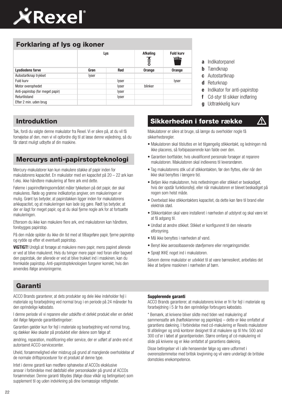 Sikkerheden i første række, Mercurys anti-papirstopteknologi, Garanti | Introduktion, Forklaring af lys og ikoner | Rexel Mercury RSX1834 User Manual | Page 22 / 42