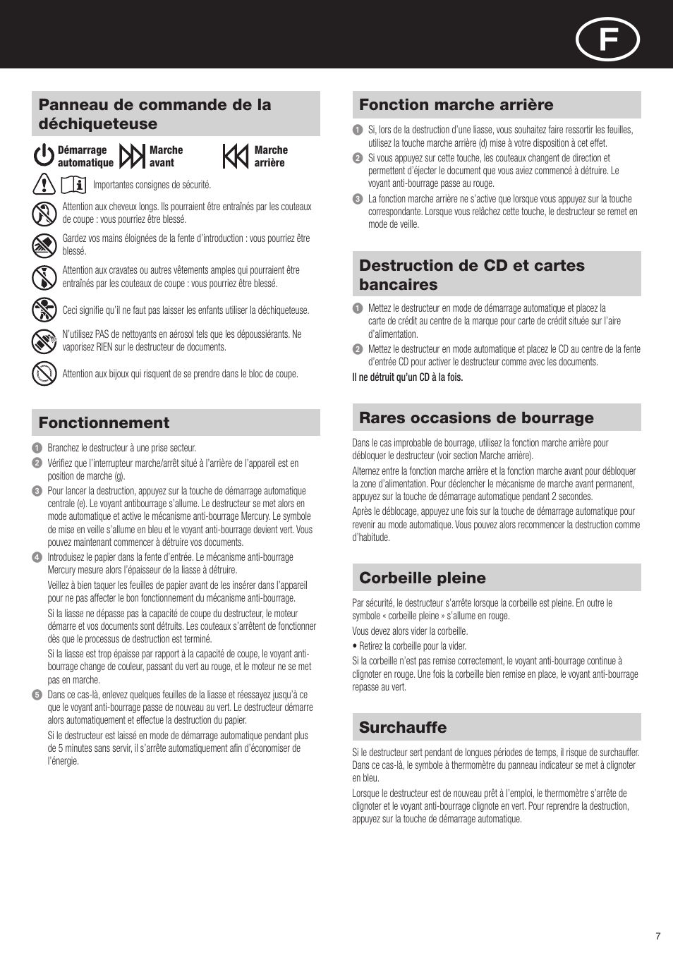 Fonction marche arrière, Rares occasions de bourrage, Corbeille pleine | Surchauffe, Fonctionnement, Destruction de cd et cartes bancaires, Panneau de commande de la déchiqueteuse | Rexel Mercury RSX1834 User Manual | Page 7 / 42