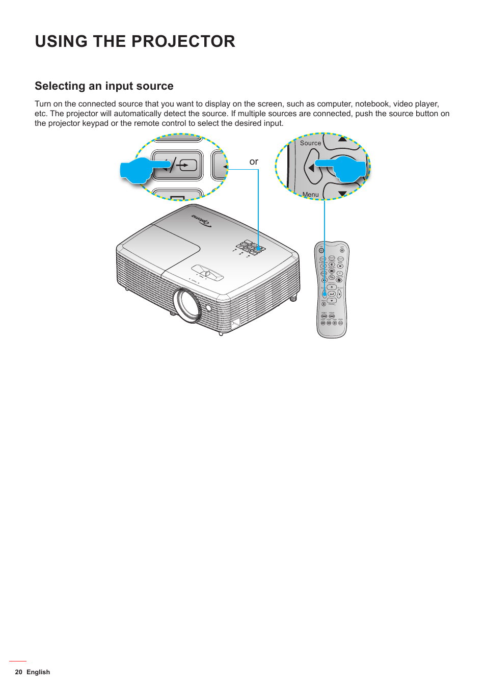 Selecting an input source, Using the projector | Optoma HD142X User Manual | Page 20 / 55