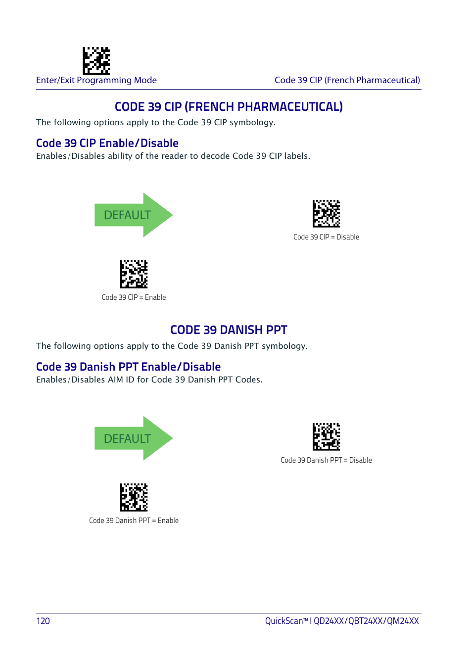 Code 39 cip (french pharmaceutical), Code 39 cip enable/disable, Code 39 danish ppt | Code 39 danish ppt enable/disable, Default | Datalogic QuickScan I QD2400 User Manual | Page 130 / 324
