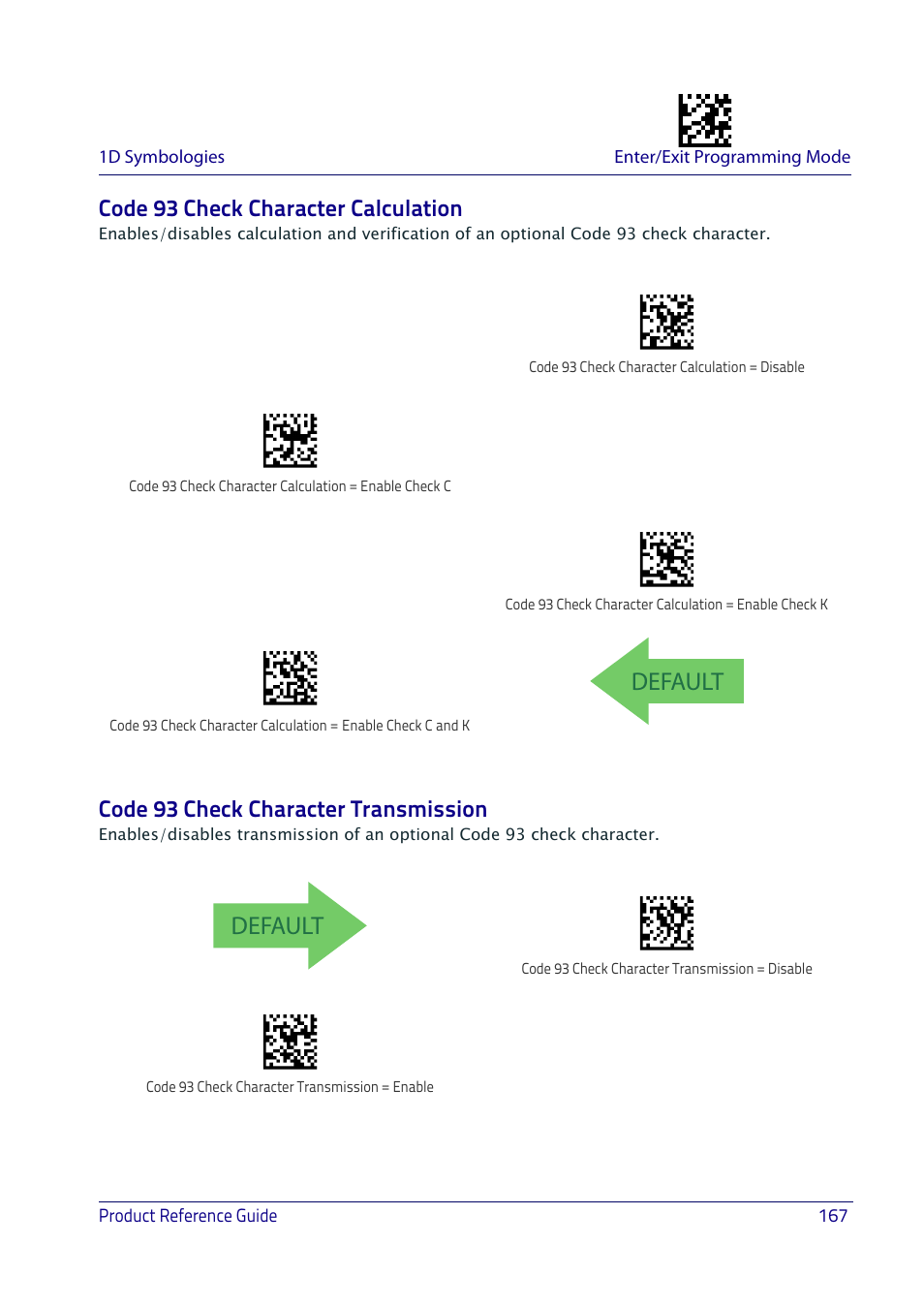 Code 93 check character calculation, Code 93 check character transmission, Default | Datalogic QuickScan I QD2400 User Manual | Page 177 / 324