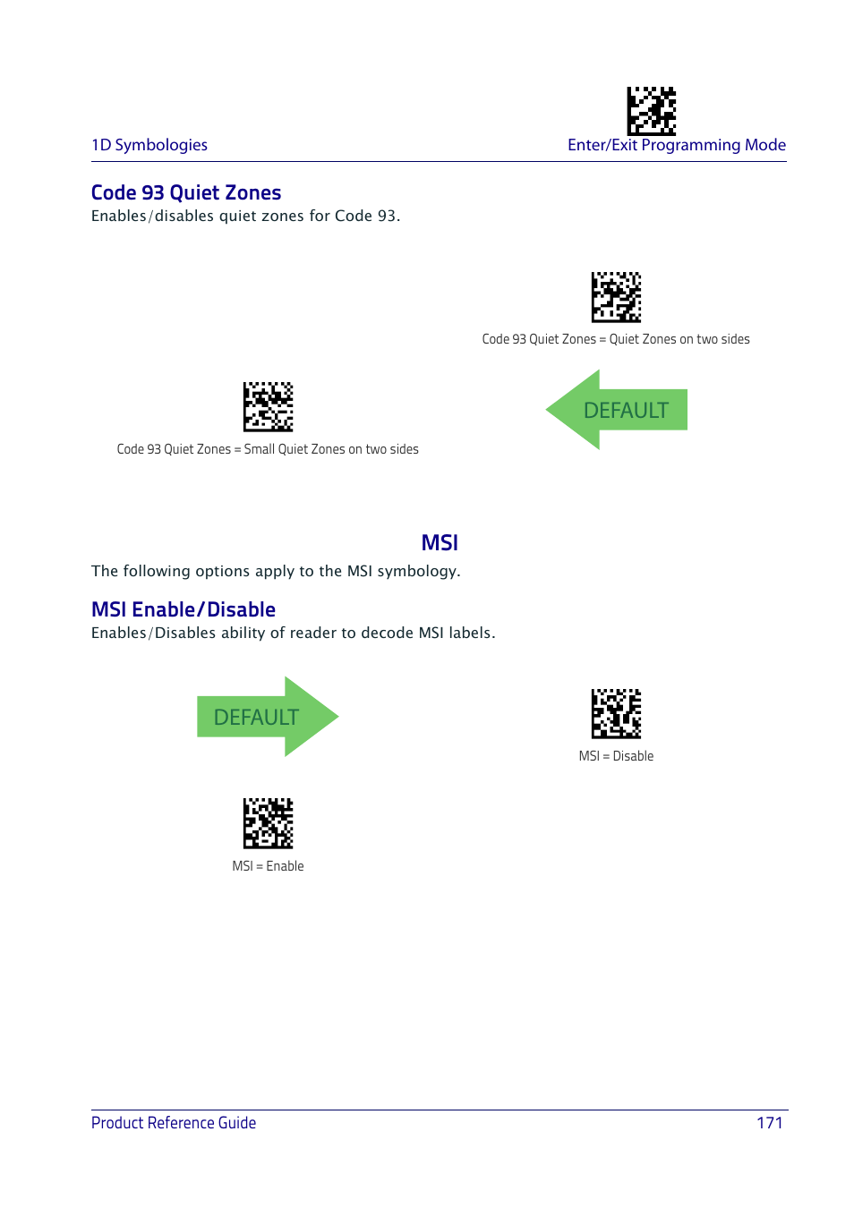 Code 93 quiet zones, Msi enable/disable, Default msi | Default | Datalogic QuickScan I QD2400 User Manual | Page 181 / 324