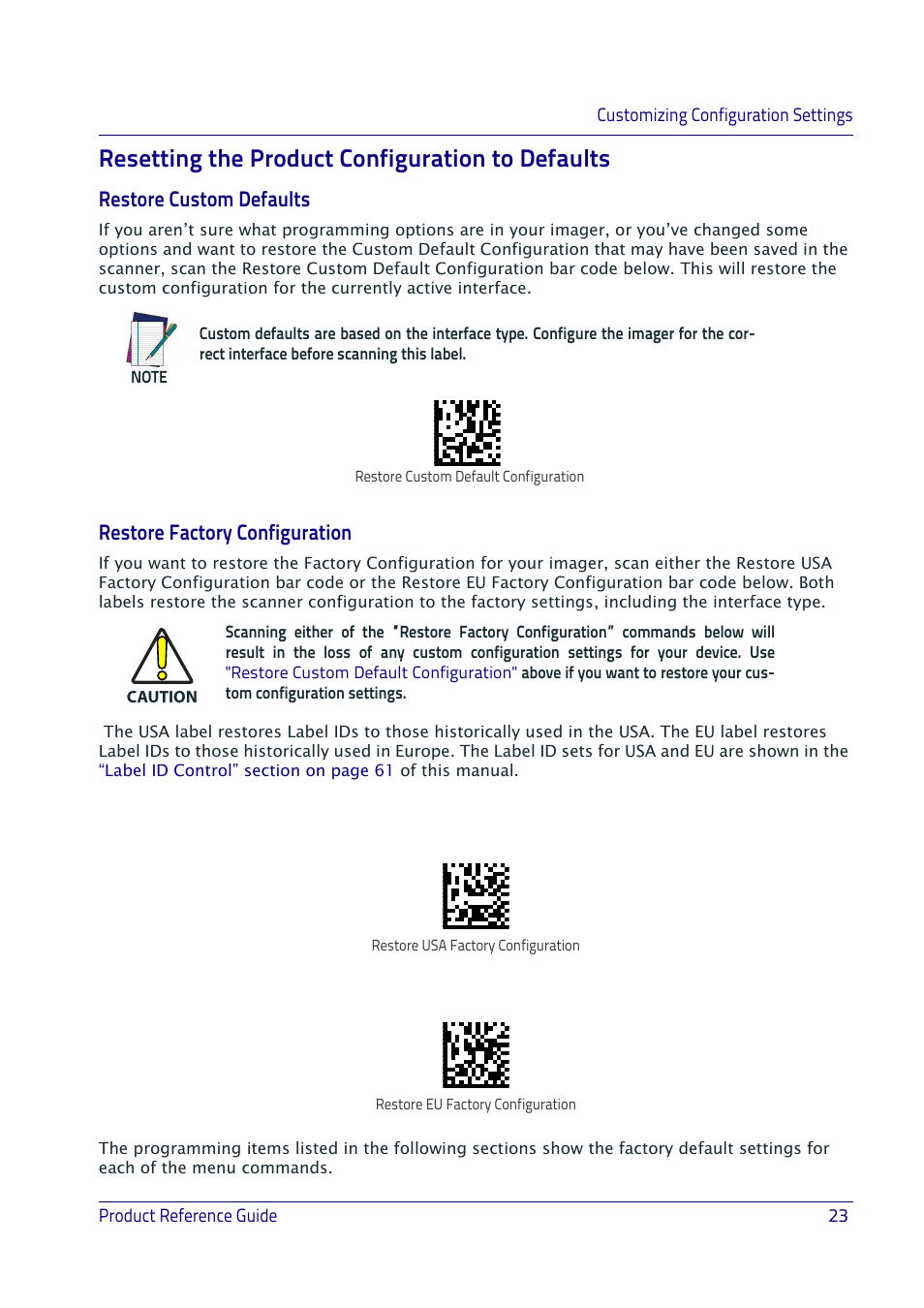 Resetting the product configuration to defaults, Restore custom defaults, Restore factory configuration | Datalogic QuickScan I QD2400 User Manual | Page 33 / 324