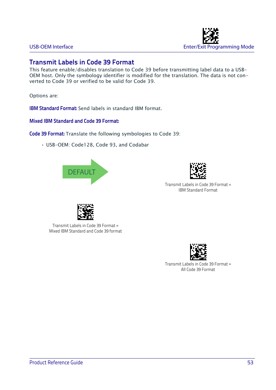 Transmit labels in code 39 format, Default, Ibm standard format | Datalogic QuickScan I QD2400 User Manual | Page 63 / 324