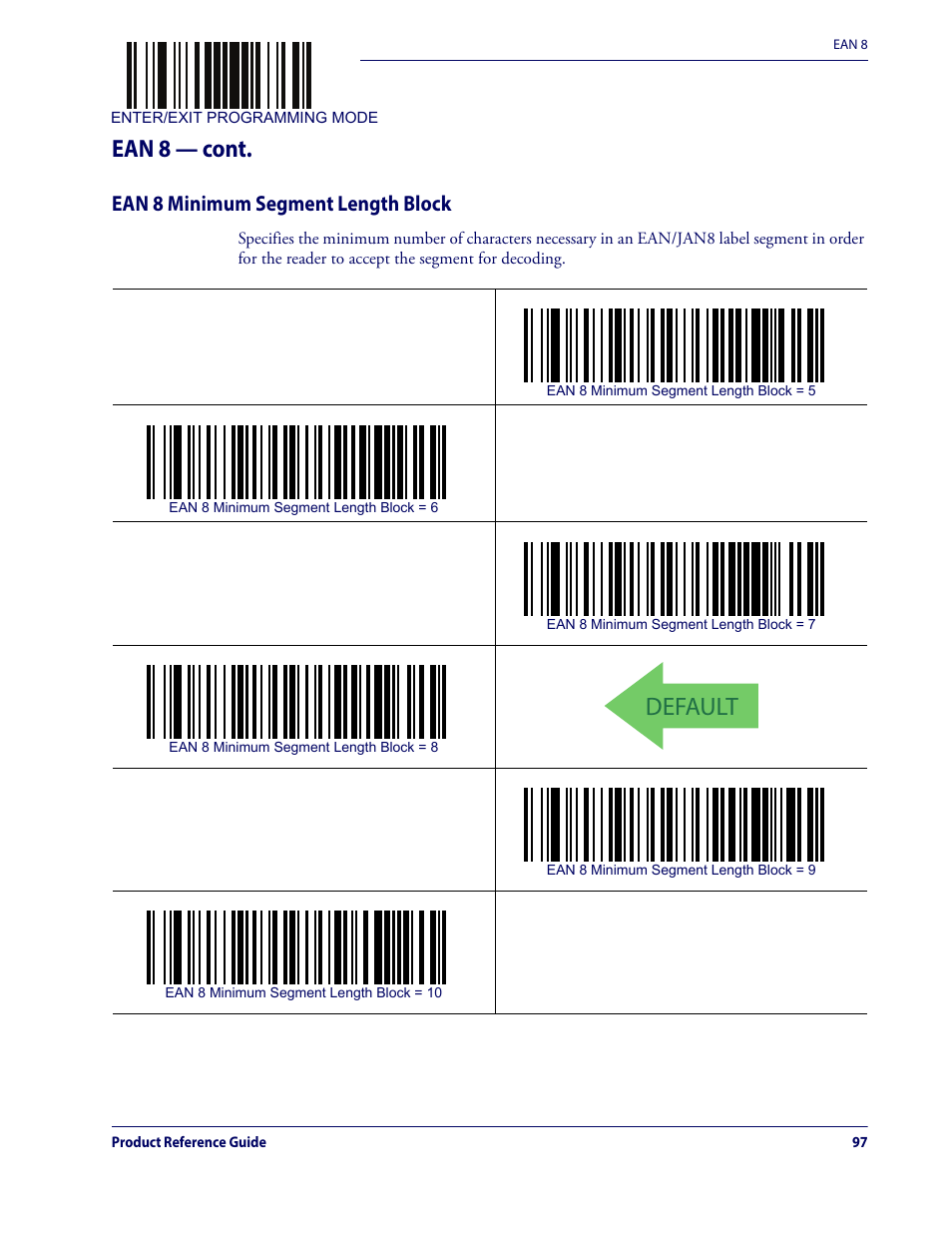 Ean 8 minimum segment length block, Default, Ean 8 — cont | Datalogic QuickScan Lite QW2100 User Manual | Page 107 / 324