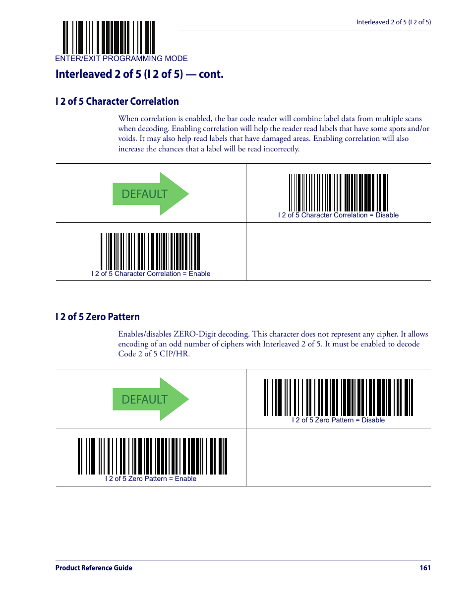 Default, Interleaved 2 of 5 (i 2 of 5) — cont, I 2 of 5 character correlation | I 2 of 5 zero pattern | Datalogic QuickScan Lite QW2100 User Manual | Page 171 / 324