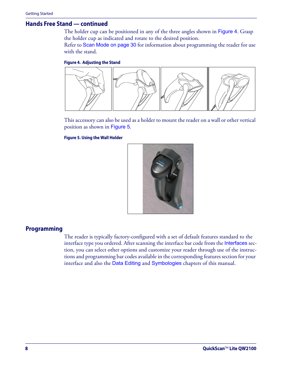 Programming, The arm of the stand as shown in, Figure 4 | The stand can optionally be attached to a, Hands free stand — continued | Datalogic QuickScan Lite QW2100 User Manual | Page 18 / 324