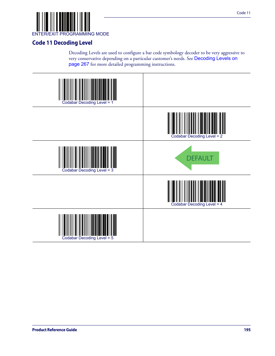 Code 11 decoding level, Default | Datalogic QuickScan Lite QW2100 User Manual | Page 205 / 324