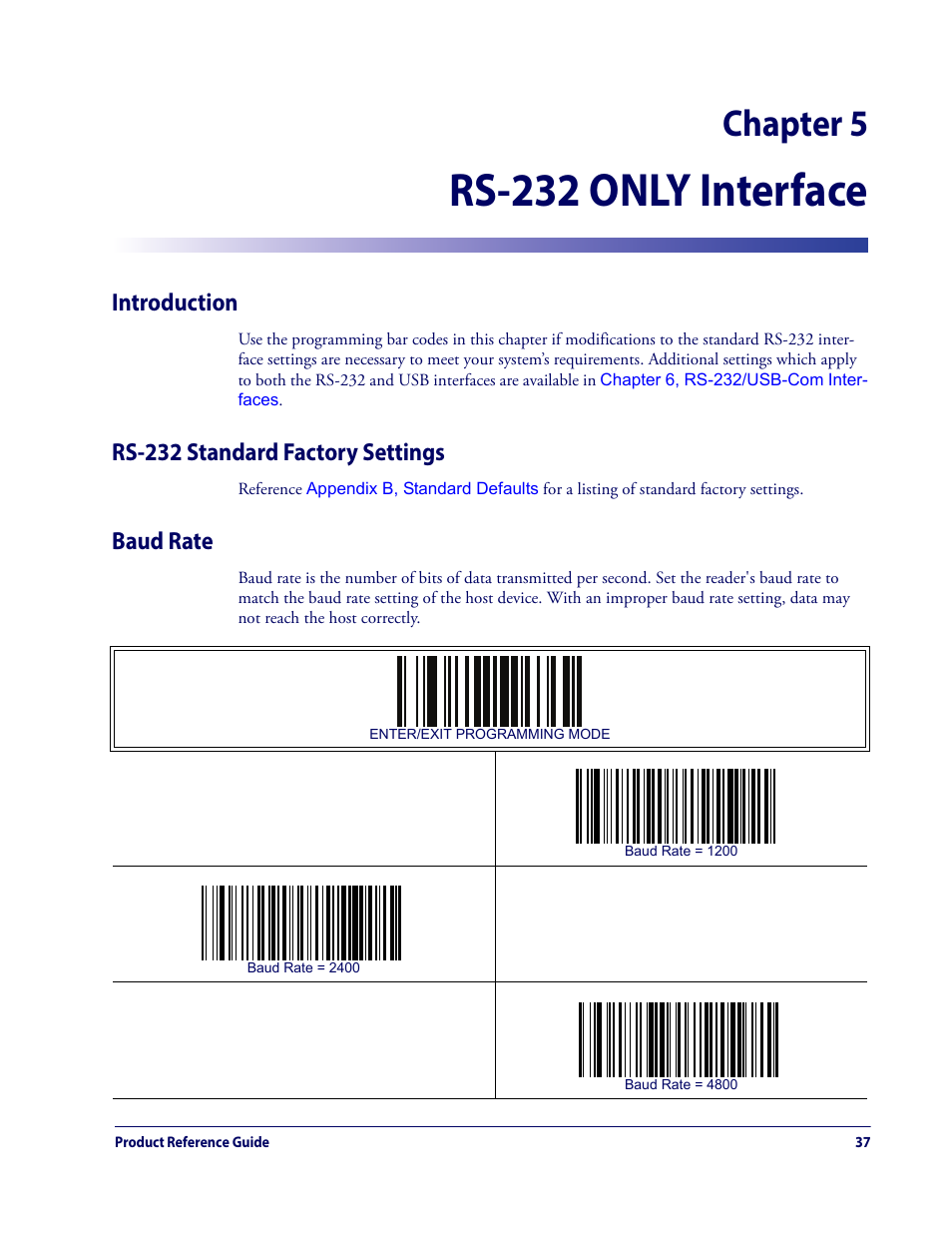 Chapter 5. rs-232 only interface, Chapter 5, rs-232 only interface, Supplies information about | Starting on, Rs-232 only interface, Chapter 5, Introduction, Rs-232 standard factory settings, Baud rate | Datalogic QuickScan Lite QW2100 User Manual | Page 47 / 324