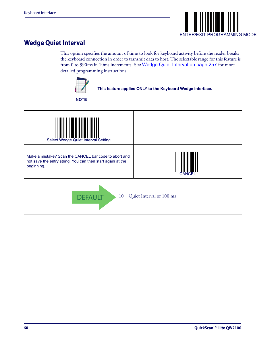 Wedge quiet interval, Default | Datalogic QuickScan Lite QW2100 User Manual | Page 70 / 324