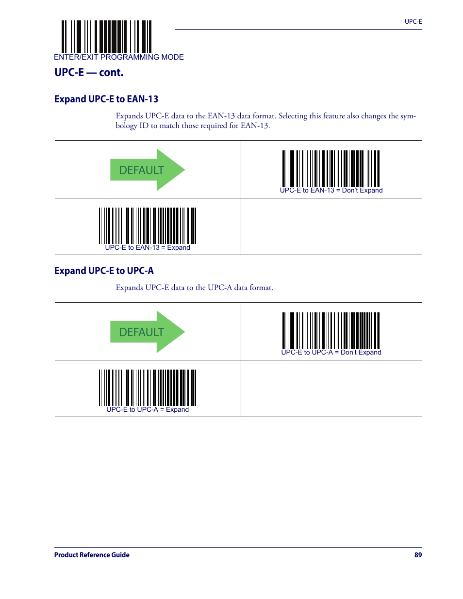 Expand upc-e to ean-13 expand upc-e to upc-a, Default, Upc-e — cont | Expand upc-e to ean-13, Expand upc-e to upc-a | Datalogic QuickScan Lite QW2100 User Manual | Page 99 / 324