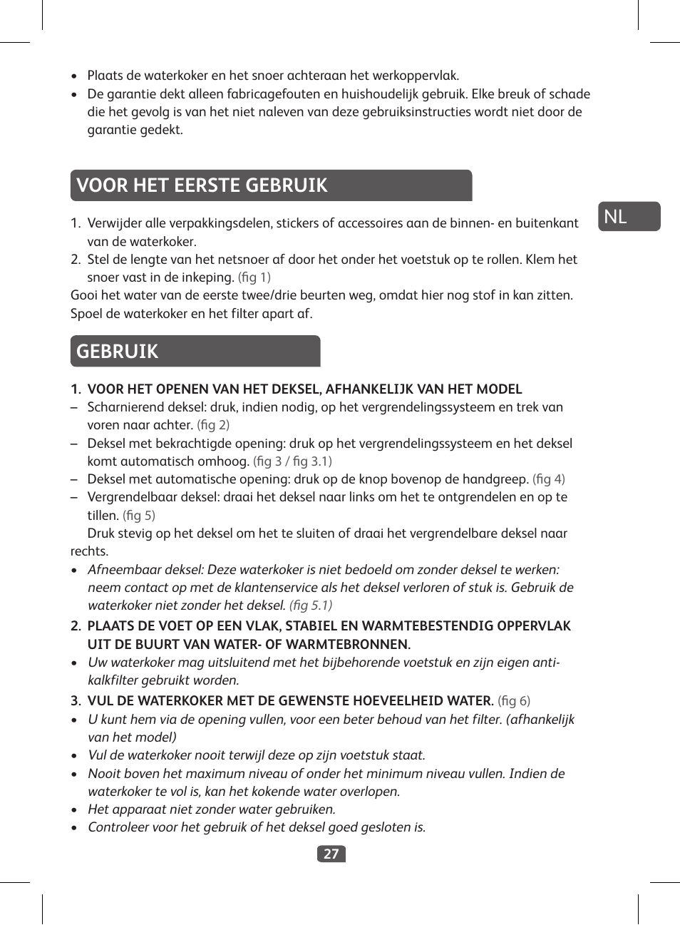 Voor het eerste gebruik, Gebruik | Tefal KI 230D30 Express II User Manual | Page 29 / 135