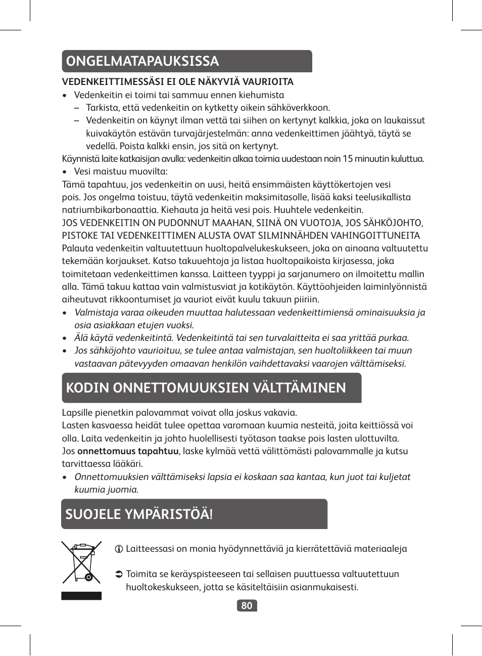 Ongelmatapauksissa | Tefal KI 230D30 Express II User Manual | Page 82 / 135