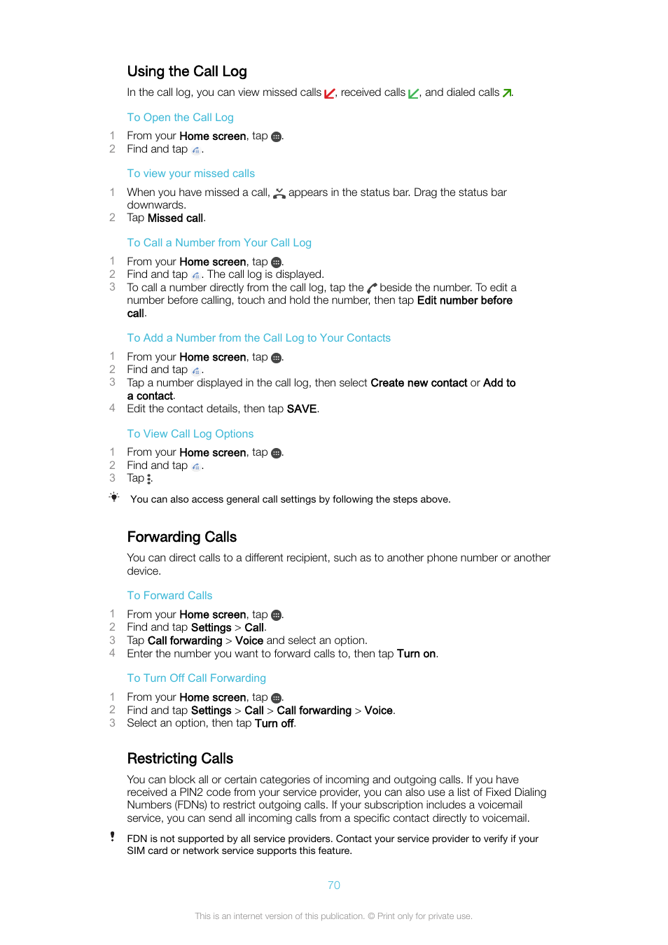 Using the call log, Forwarding calls, Restricting calls | Sony Xperia XA1 User Manual | Page 70 / 130