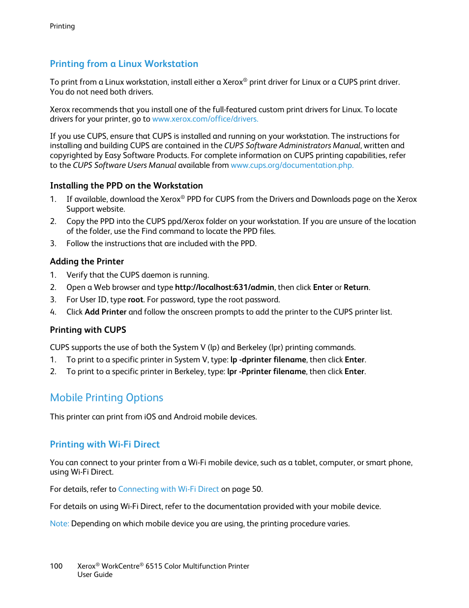 Printing from a linux workstation, Installing the ppd on the workstation, Adding the printer | Printing with cups, Mobile printing options, Printing with wi-fi direct | Xerox WorkCentre 6515DNI User Manual | Page 100 / 326