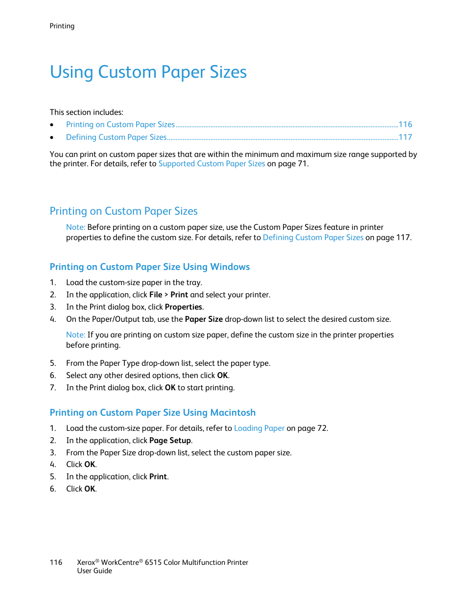 Using custom paper sizes, Printing on custom paper sizes, Printing on custom paper size using windows | Printing on custom paper size using macintosh | Xerox WorkCentre 6515DNI User Manual | Page 116 / 326