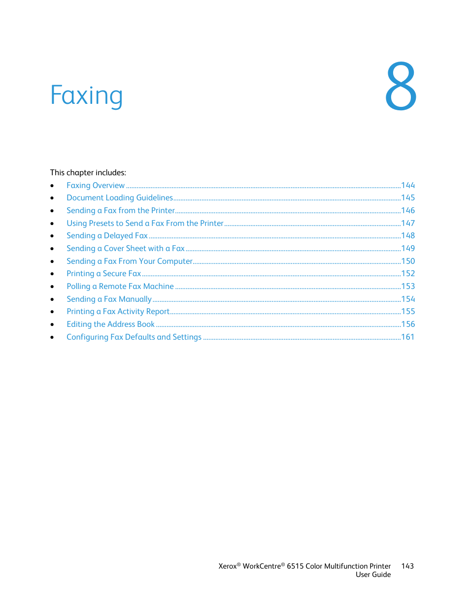 Faxing | Xerox WorkCentre 6515DNI User Manual | Page 143 / 326